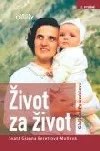 Život za život. Svatá Gianna Berettová-Mollová