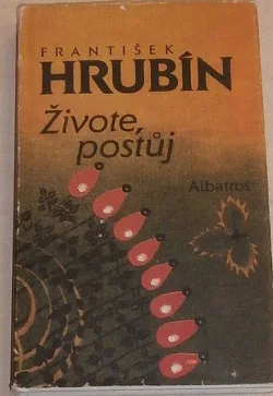Živote, postůj