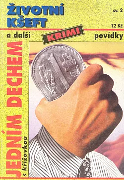 Životní kšeft a další krimi povídky