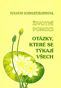 Životní pomoci: Otázky, které se týkají všech