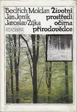 Životní prostředí očima přírodovědce