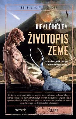 Životopis Zeme: Od všedných dní k záhubám a znovuzrodeniam svetov