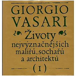 Životy nejvýznačnějších malířů, sochařů a architektů I
