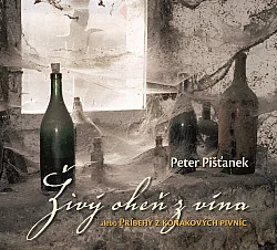 Živý oheň z vína alebo Príbehy z koňakových pivníc
