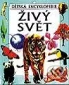 Živý svět – dětská encyklopedie