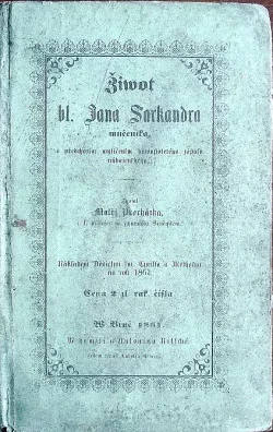 Žiwot bl. Jana Sarkandra mučeníka