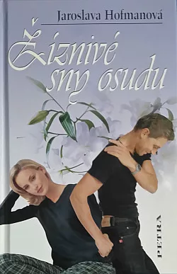Žíznivé sny osudu