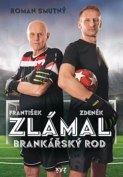 Zlámal: Brankářský rod