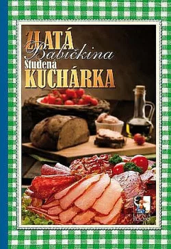Zlatá babičkina studená kuchárka