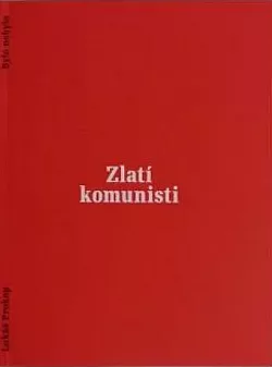 Zlatí komunisti