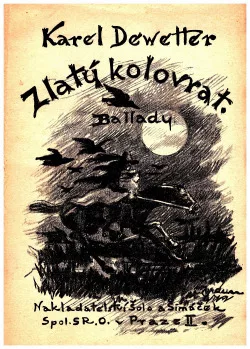 Zlatý kolovrat: Ballady