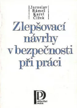 Zlepšovací návrhy v bezpečnosti při práci