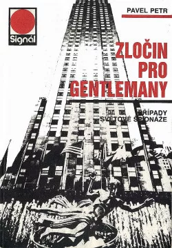 Zločin pro gentlemany: Případy světové špionáže