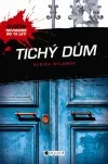 Zločin – Tichý dům