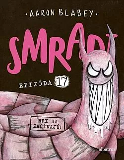 Smradi 17: Hry sa začínajú!