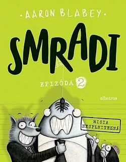 Smradi: Epizóda 2