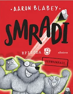 Smradi: Epizóda 8