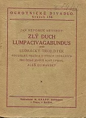 Zlý duch Lumpacivagabundus aneb Ludrácký trojlístek: Kouzelná fraška ve třech jednáních