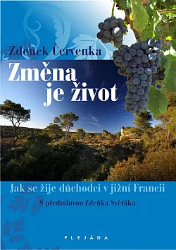 Změna je život - Jak se žije důchodci v jižní Francii