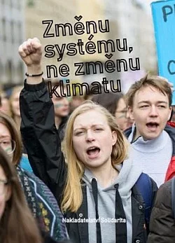 Změnu systému, ne změnu klimatu