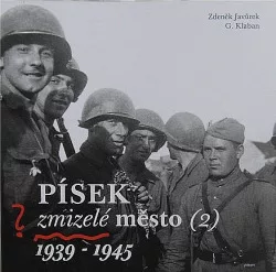 Písek - zmizelé město 1939-1945