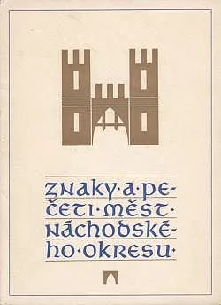 Znaky a pečeti měst Náchodského okresu