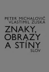 Znaky, obrazy a stíny slov