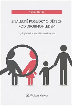 Znalecké posudky o dětech pod drobnohledem