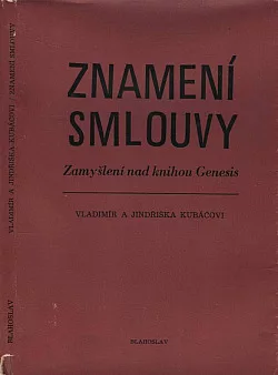 Znamení smlouvy: zamyšlení nad knihou Genesis