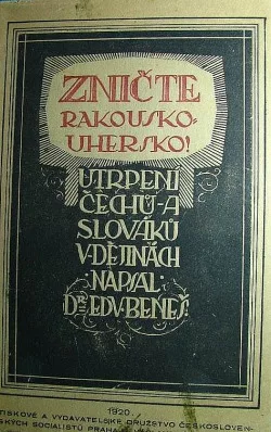 Zničte Rakousko-Uhersko!