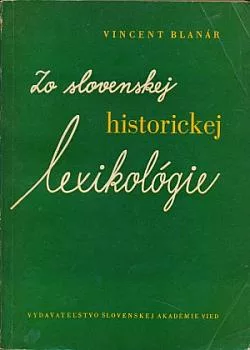 Zo slovenskej historickej lexikológie