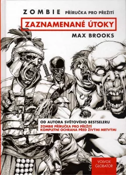 Zombie - příručka pro přežití: zaznamenané útoky