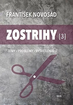 Zostrihy. Témy - Problémy - Vysvetlenia. 3. diel