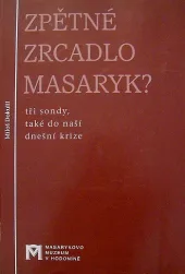Zpětné zrcadlo Masaryk?