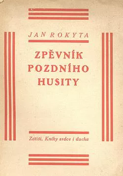 Zpěvník pozdního husity, část třetí