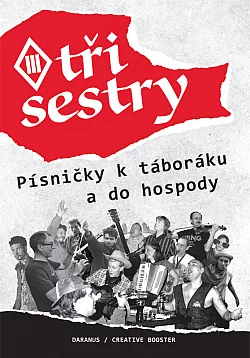 Zpěvník Tři sestry - Písničky k táboráku a do hospody