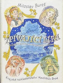 Zpívající lípa: Pověsti a příběhy z Vysočiny