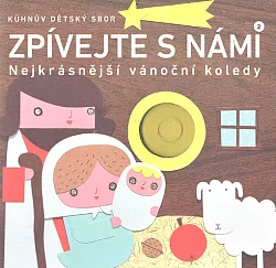 Zpívejte s námi 2 - nejkrásnější české koledy