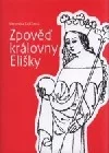 Zpověď královny Elišky
