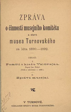 Zpráva o činnosti musejního komitétu a stavu musea Turnovského