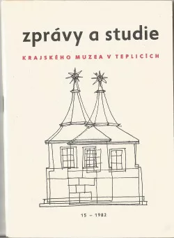 Zprávy a studie Krajského muzea v Teplicích. 15-1982