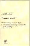 Zrazení snu?