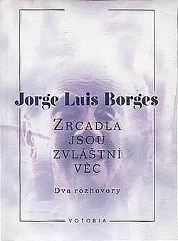 Zrcadla jsou zvláštní věc: Dva rozhovory