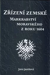 Zřízení zemské Markrabství moravského z roku 1604