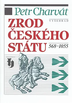 Zrod českého státu. 568-1055