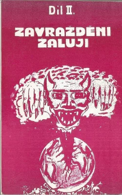 Zrod satanova atomu II - Zavražděni žalují