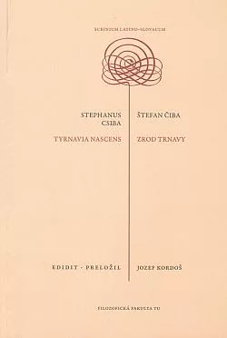 Zrod Trnavy / Tyrnavia nascens
