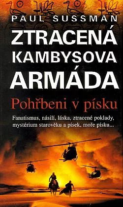 Ztracená Kambysova armáda: Pohřbeni v písku