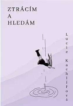 Ztrácím a hledám
