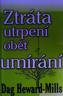 Ztráta, utrpení, oběť a umírání